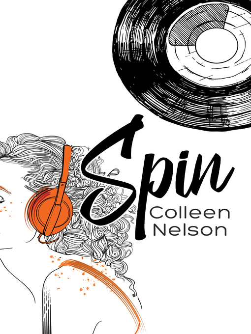 Title details for Spin by Colleen Nelson - Available